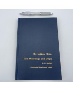 The Sudbury Ores: Their Mineralogy and Origin, J.E. Hawley, 1962