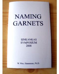 Naming Gem Garnets, Sinkankas Symposium, short version